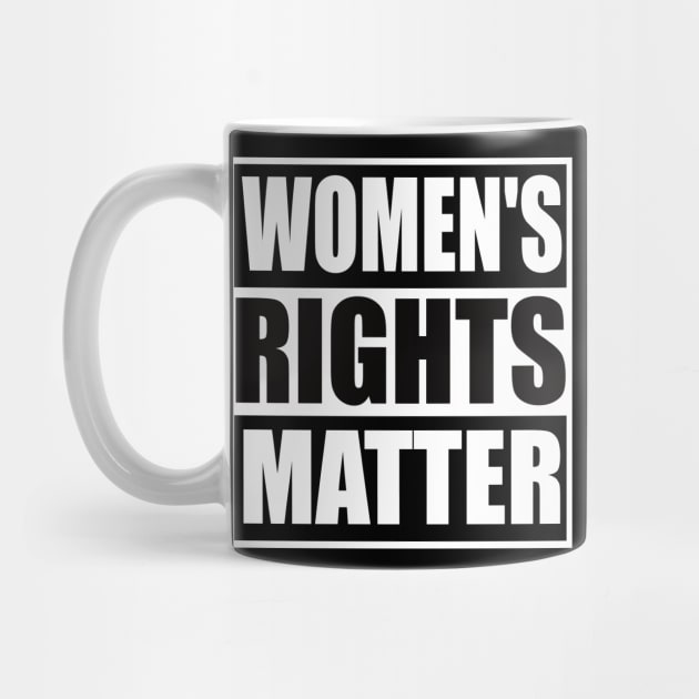Women's Rights Matter by JAC3D